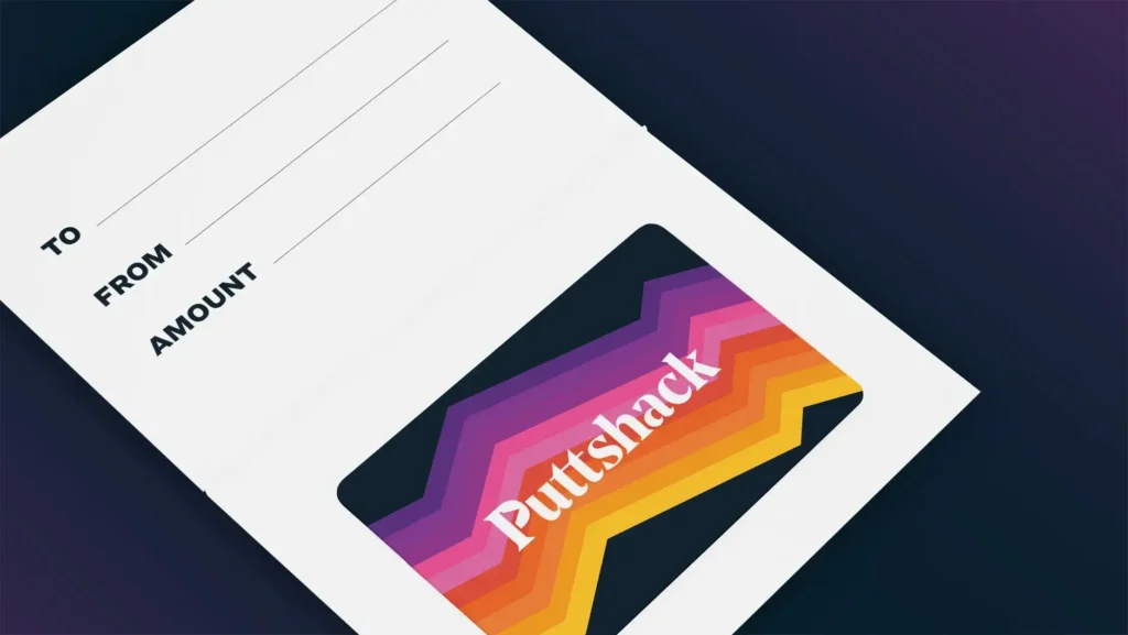 Puttshack gift card email attachment displaying "To, From and Amount"